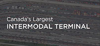 Canada’s Largest INTERMODAL TERMINAL