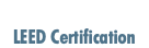 &nbsp;LEED Certification